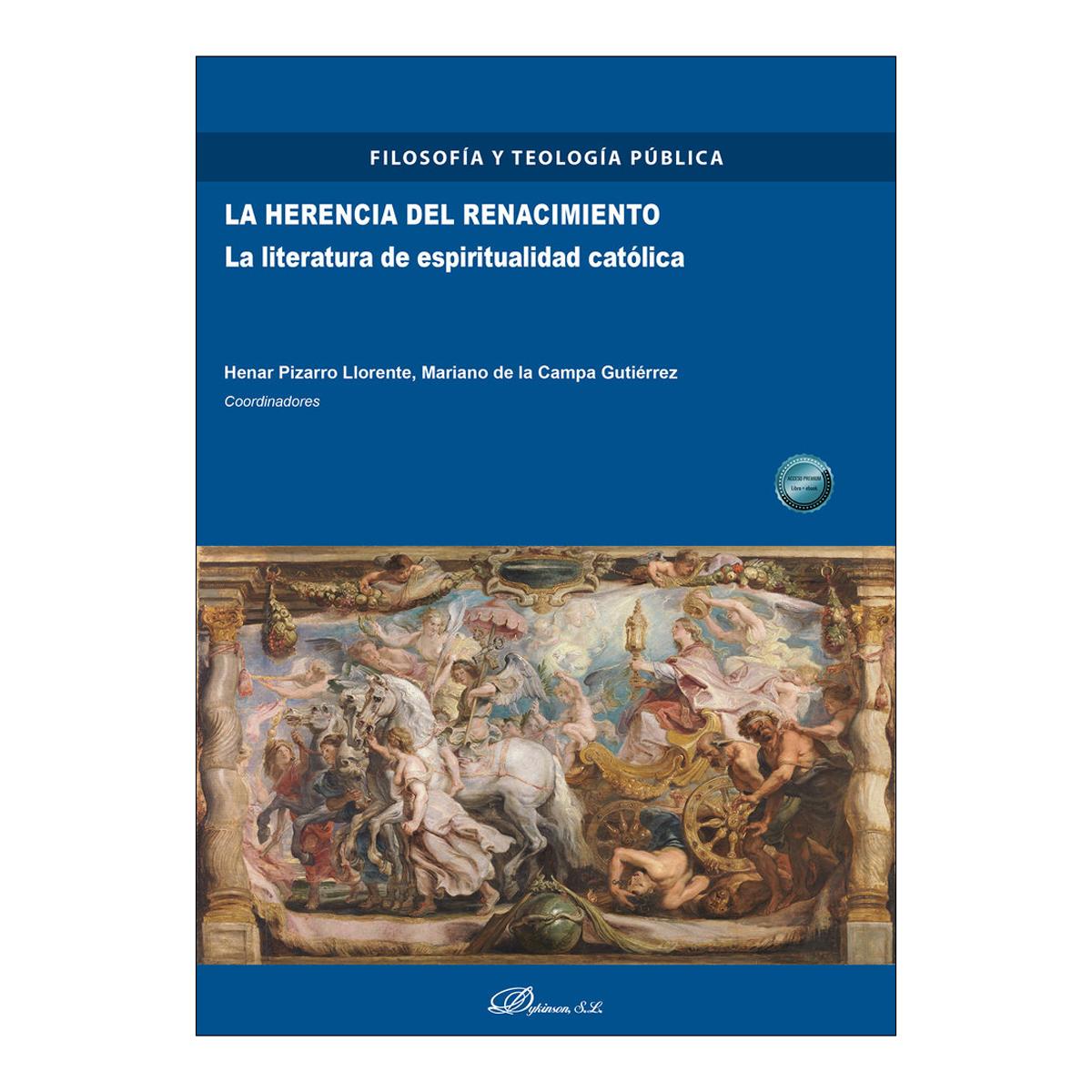 La herencia del renacimiento: La literatura de espiritualidad católica 1
