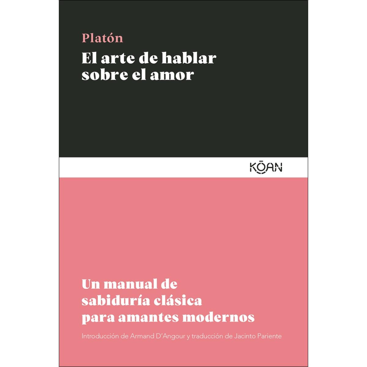 Imagem 0 de El arte de hablar sobre el amor: Un manual de sabiduría clásica para amantes modernos (Capa mole)