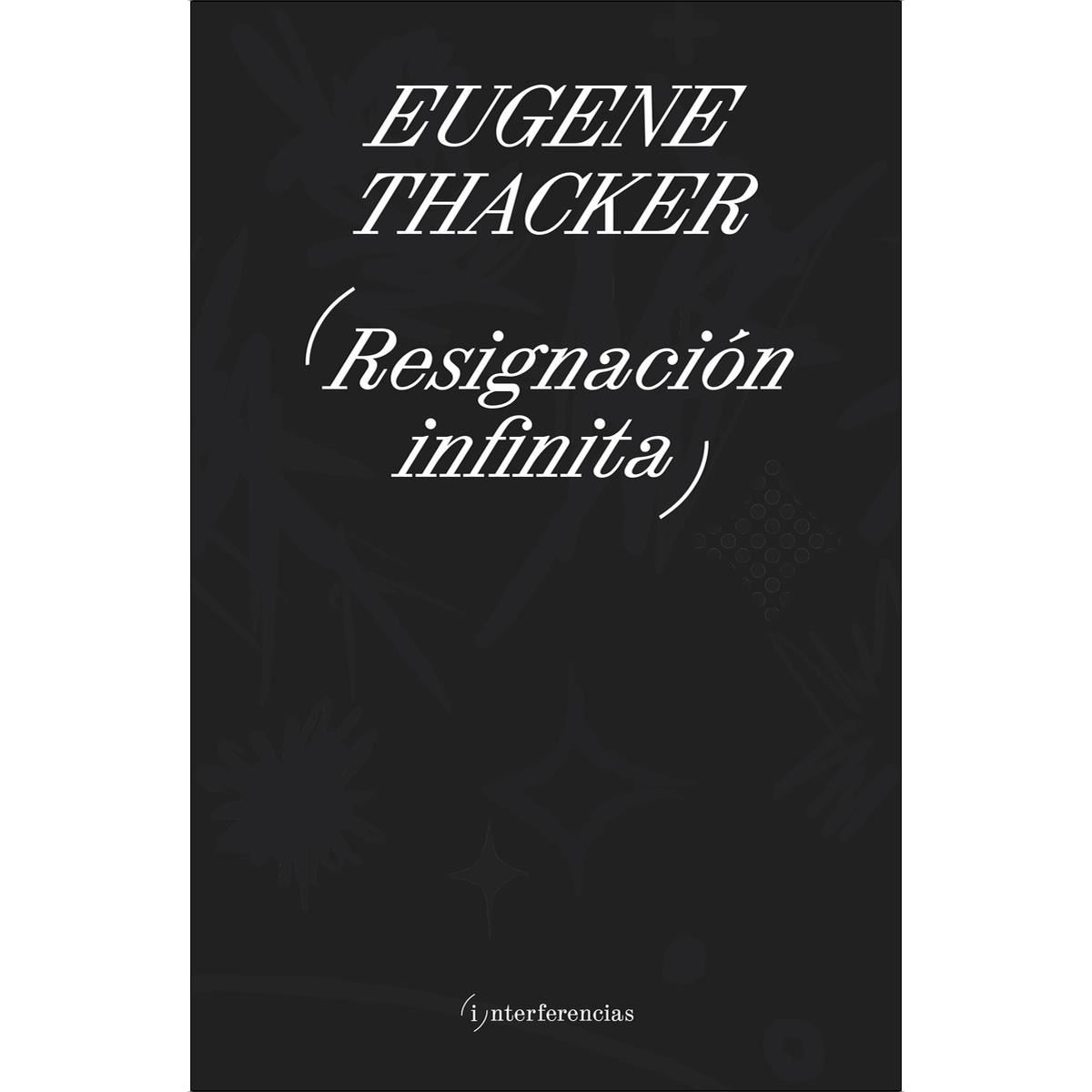 Imagem 0 de Resignación infinita