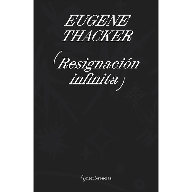 Imagen 0 de Resignación infinita