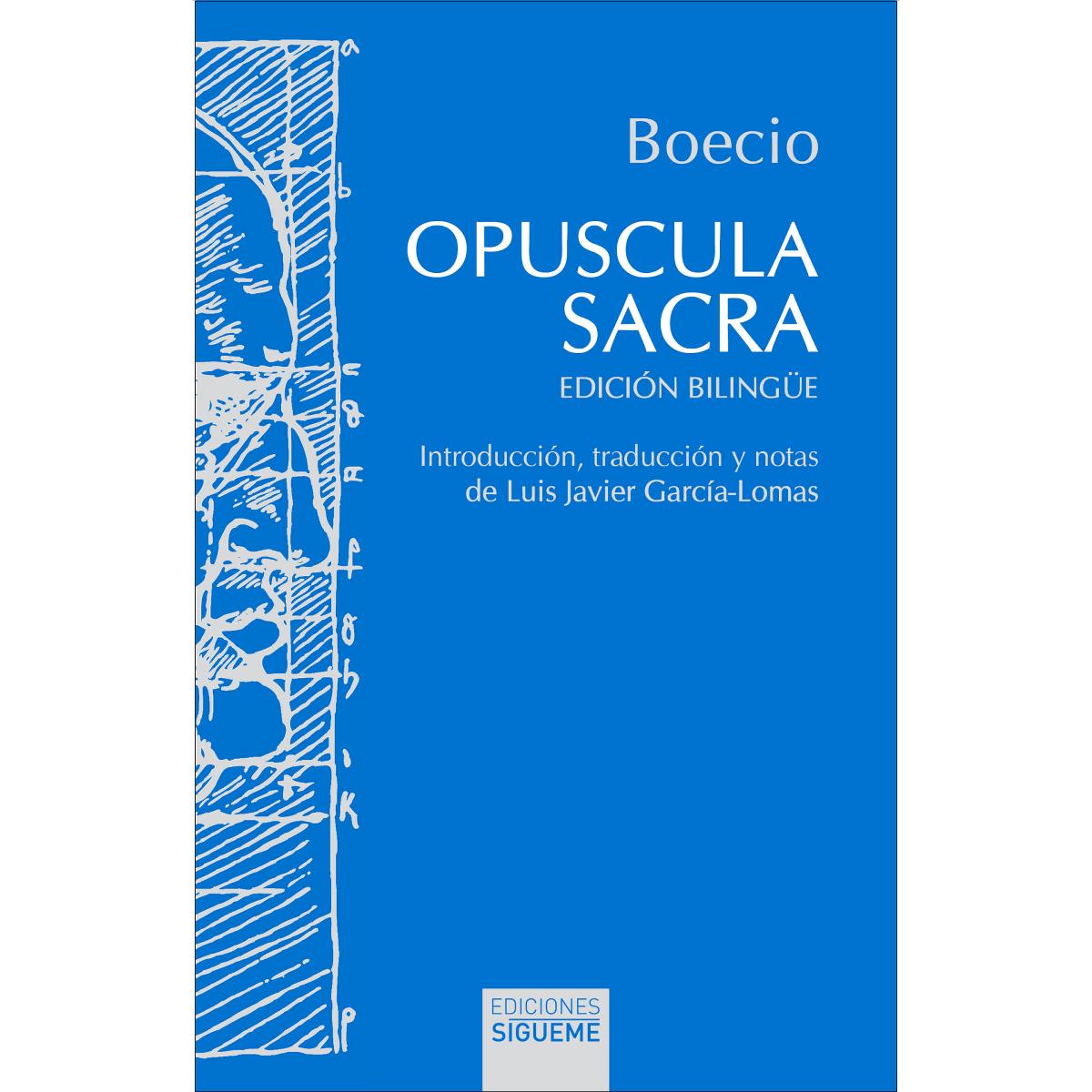 Opuscula sacra: Edición bilingüe latín-castellano 1