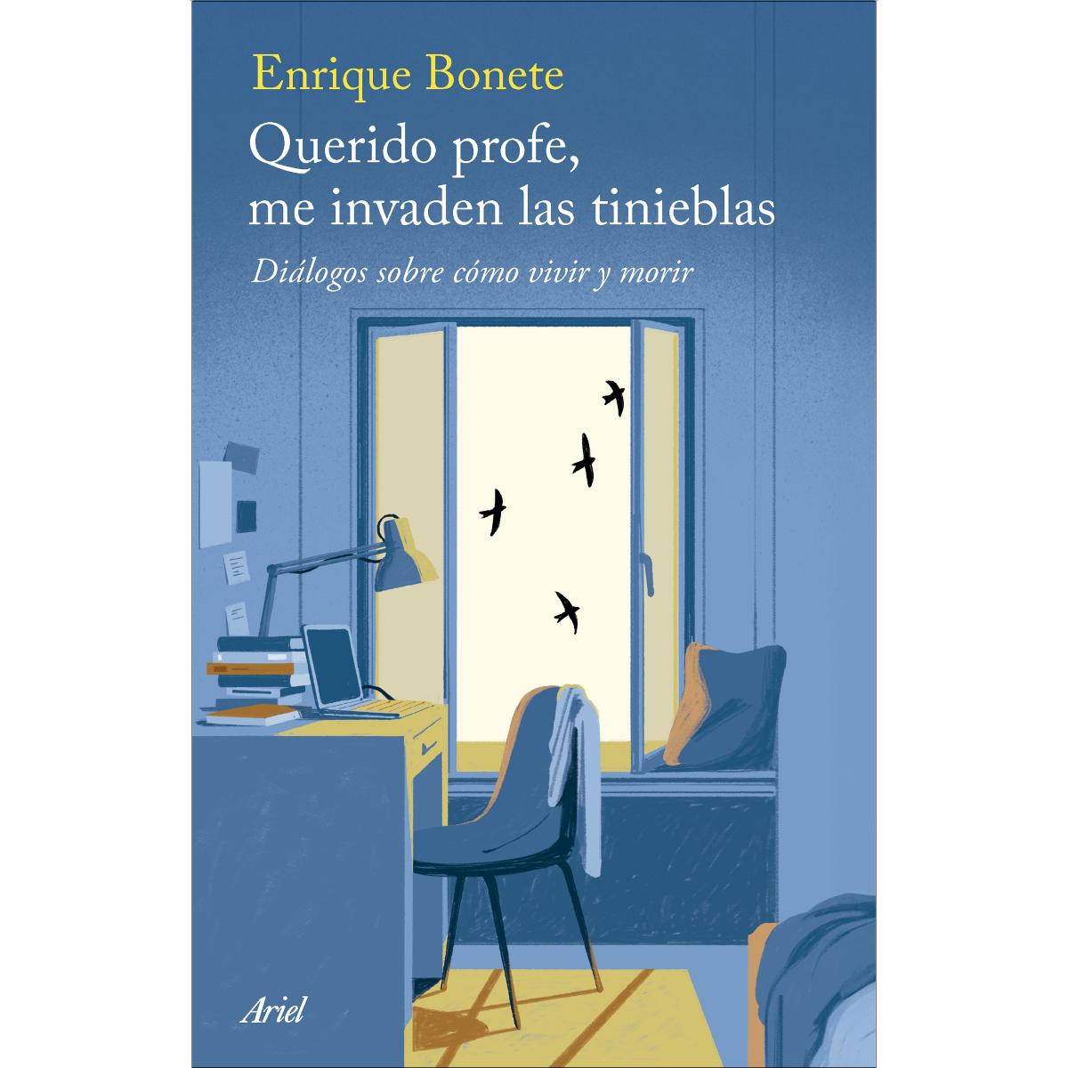 Querido profe, me invaden las tinieblas: Diálogos sobre cómo vivir y morir (Capa mole com abas) 1