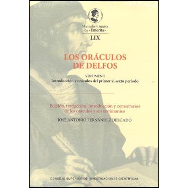 Los oráculos de Delfos. Vol. I, Introducción y oráculos del primer al sexto período. Vol. II, Oráculos del séptimo al noveno per (Capa mole com abas) 1