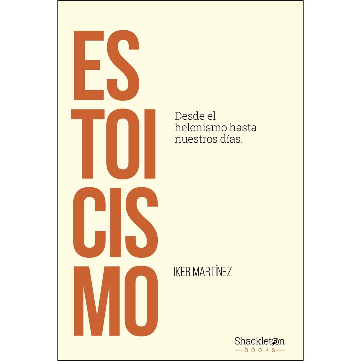 Estoicismo: Desde el helenismo hasta nuestros días (Capa mole com abas) 1