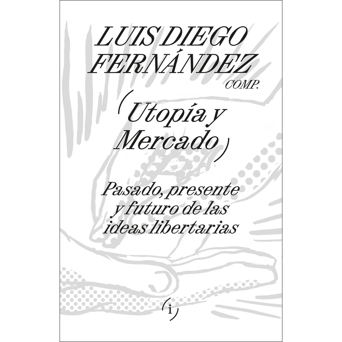 Imagem 0 de Utopía y mercado