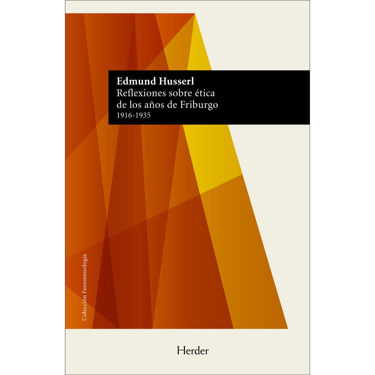 Imagem 0 de Reflexiones sobre ética de los años de Friburgo: 1916-1935 (Capa mole com abas)