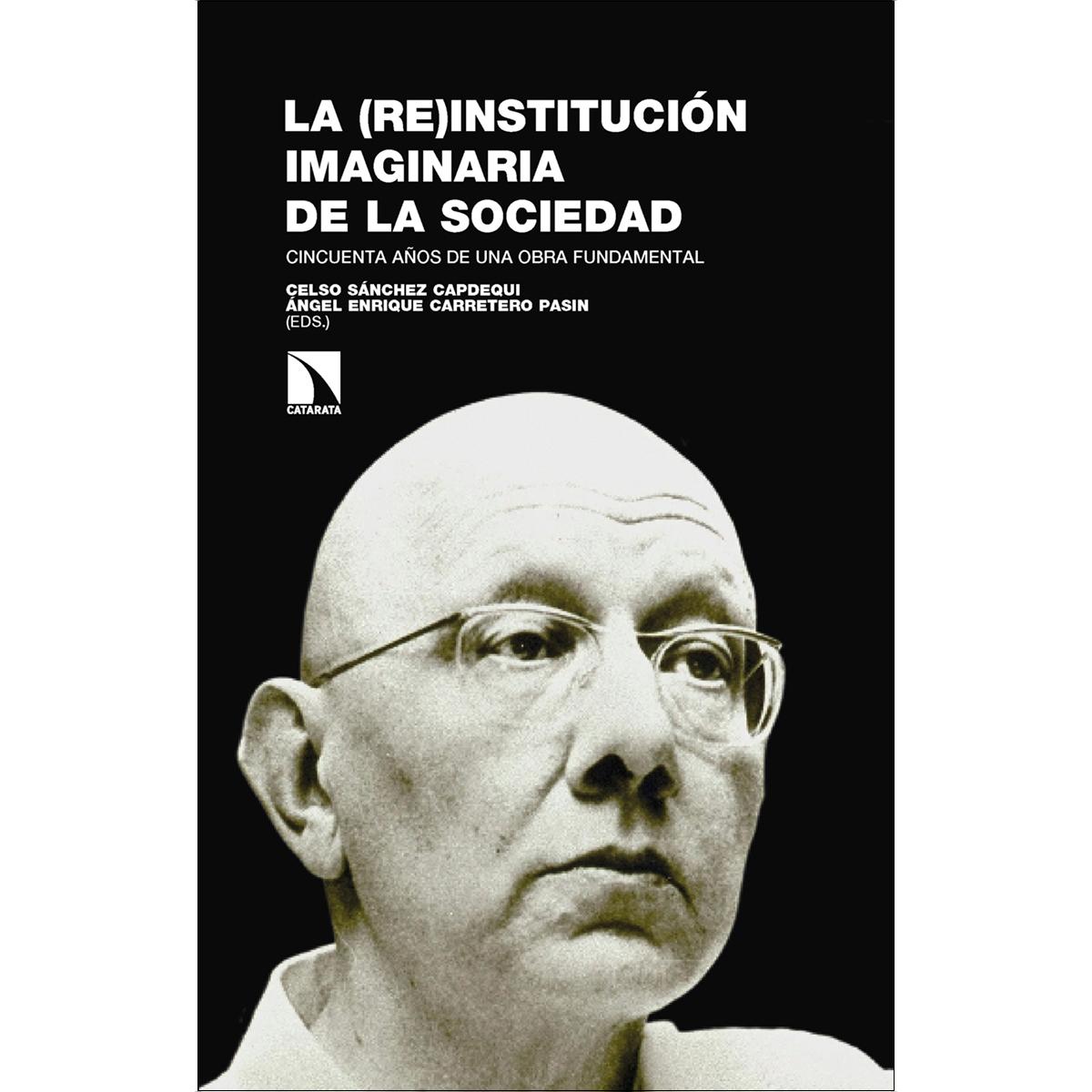 Imagem 0 de La (re)institución imaginaria de la sociedad: Cincuenta años de una obra fundamental (Capa mole)