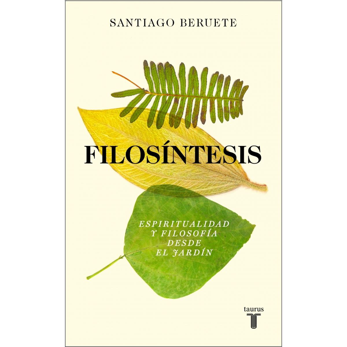 Imagem 0 de Filosíntesis: Espiritualidad y filosofía desde el jardín (Capa dura)
