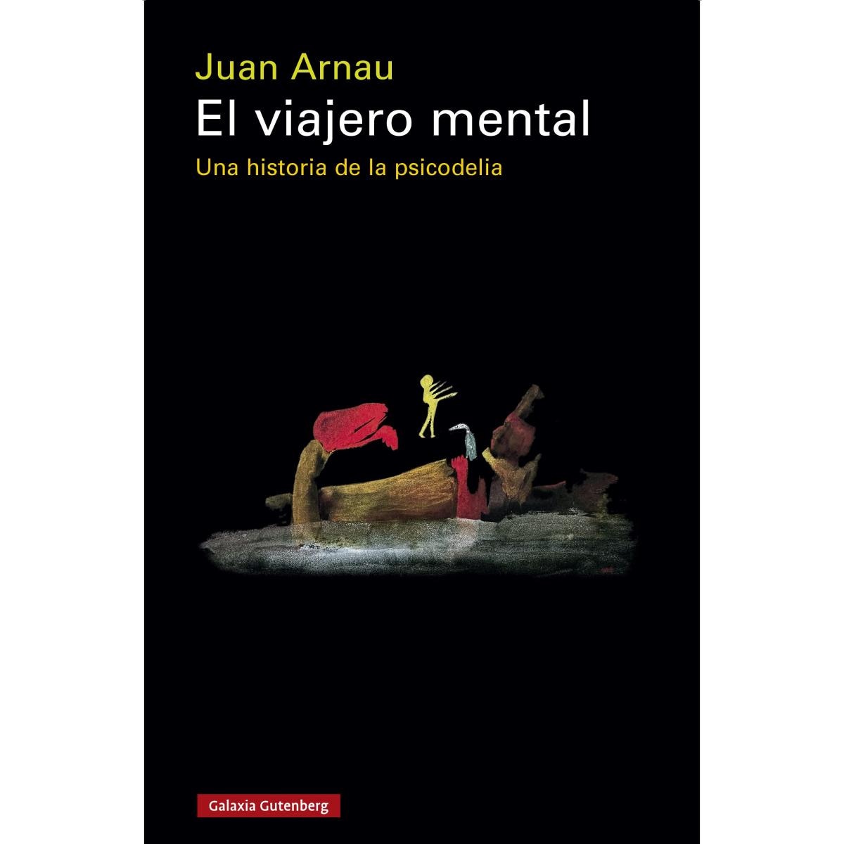 Imagem 0 de El viajero mental: Una historia de la psicodelia