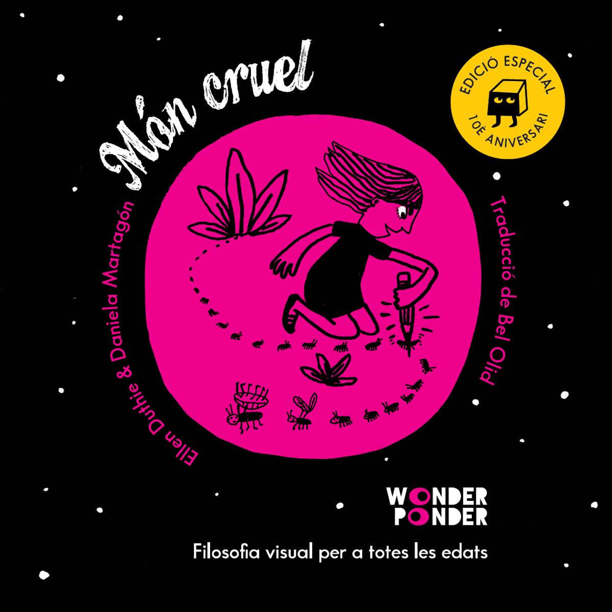 Món cruel. Edició especial 10è aniversari 1