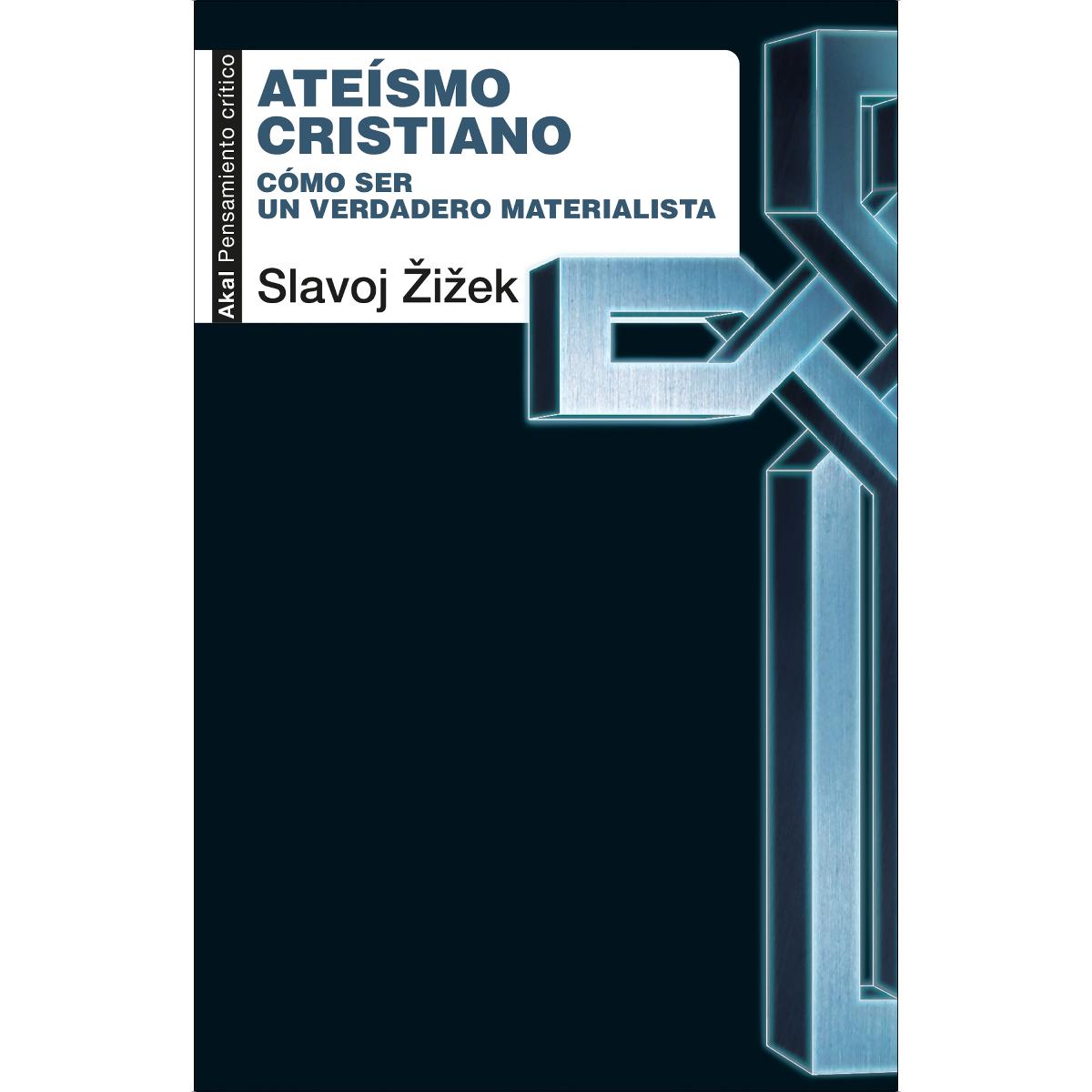 Imagem 0 de Ateísmo cristiano: Cómo ser un verdadero materialista (Capa mole com abas)