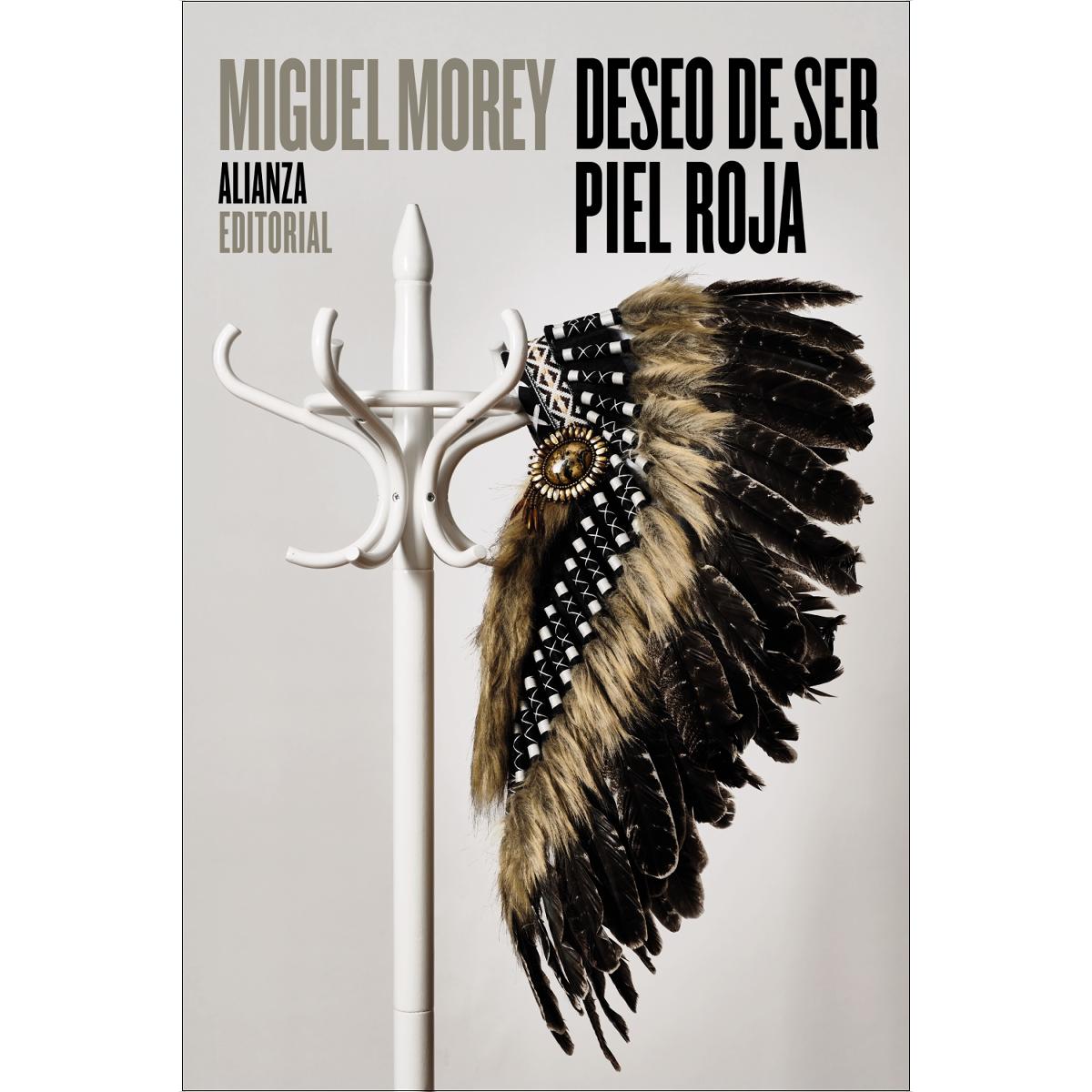 Deseo de ser piel roja 1