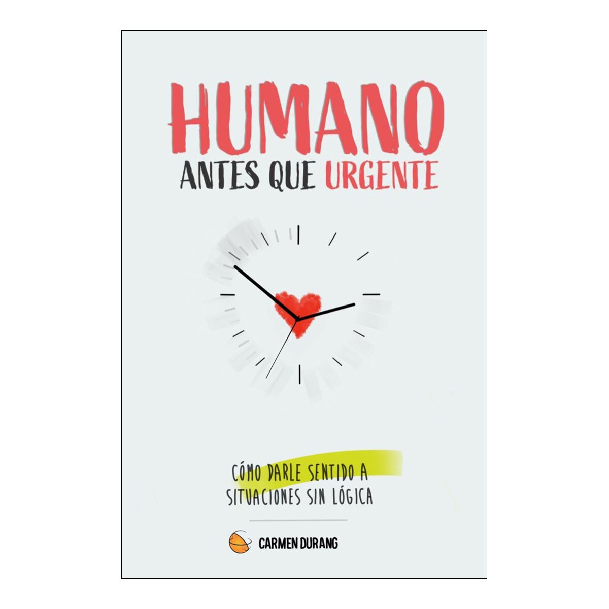 Humano antes que urgente 1