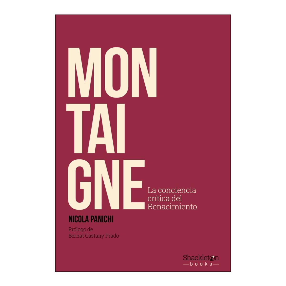 Montaigne: La conciencia crítica del Renacimiento (Capa mole com abas) 1