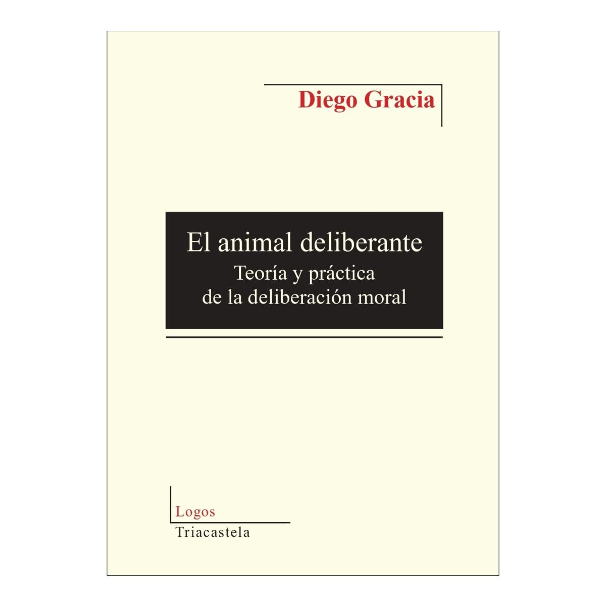 Imagem 0 de El animal deliberante: Teoría y práctica de la delibereción moral (Capa mole com abas)