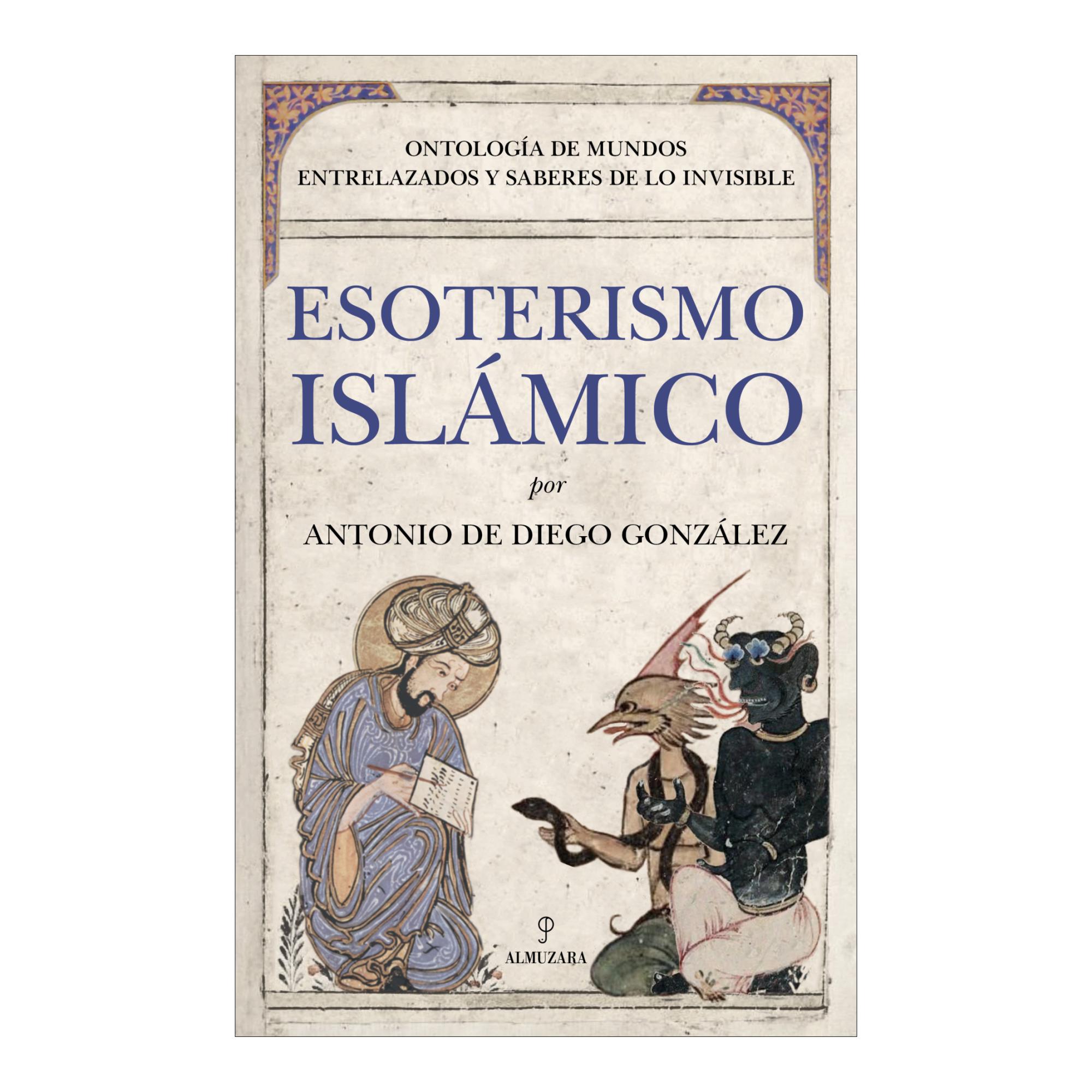 Imagem 0 de Esoterismo Islámico: Ontología de mundos entrelazados y saberes de lo invisible (Capa mole)