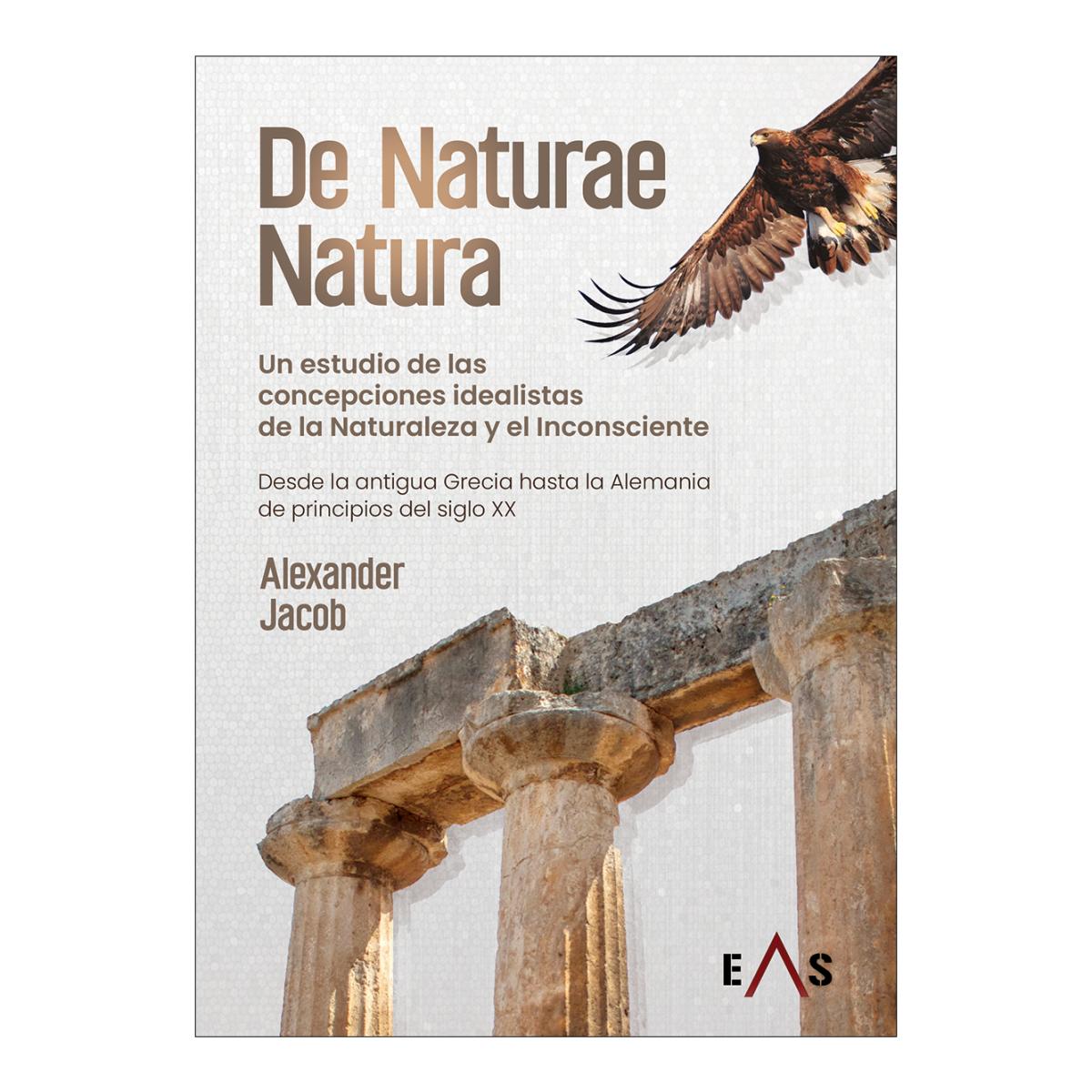 DE NATURAE NATURA: Un estudio de las concepciones idealistas de la Naturaleza y el Inconsciente 1