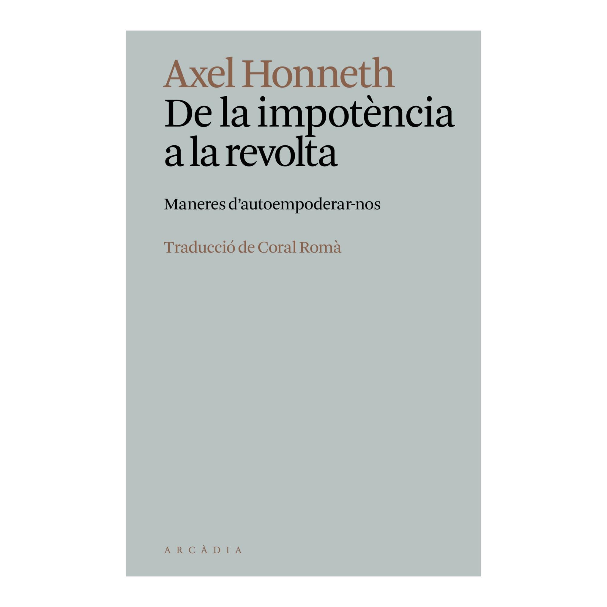 De la impotència a la revolta: Maneres d&autoempoderar-nos (Capa mole com abas) 1
