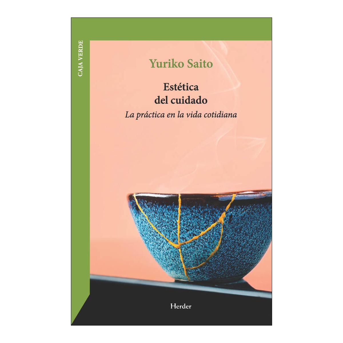 Estética del cuidado: La práctica en la vida cotidiana (Capa mole com abas) 1
