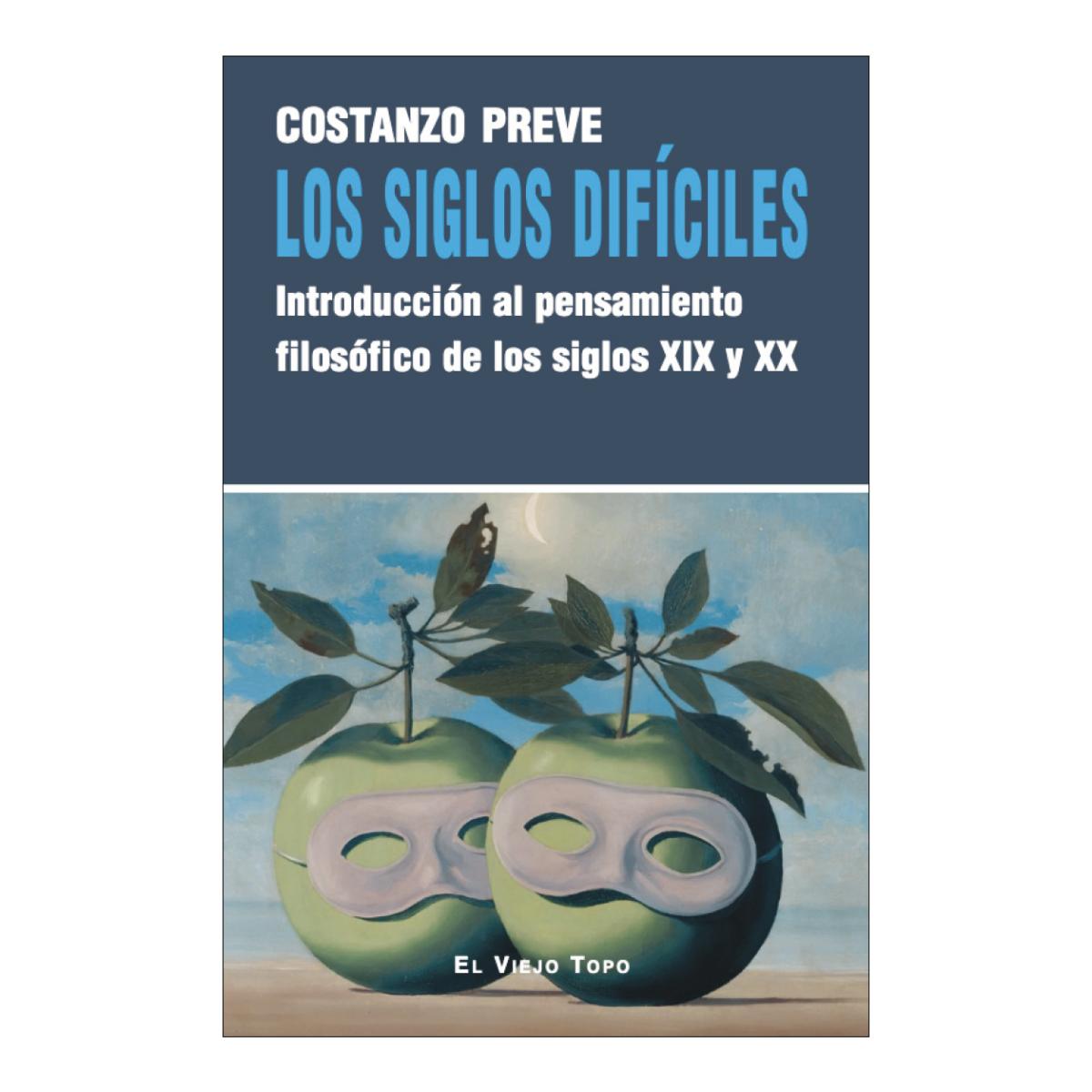 Los siglos difíciles: Introducción al pensamiento filosófico de los siglos xix y xx (Capa mole com abas) 1