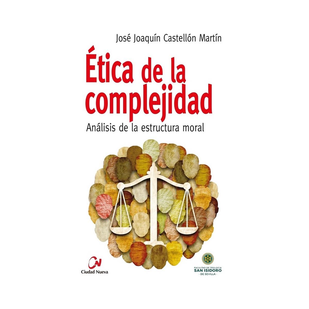 Ética de la complejidad: Análisis de la estructura moral (Capa mole) 1