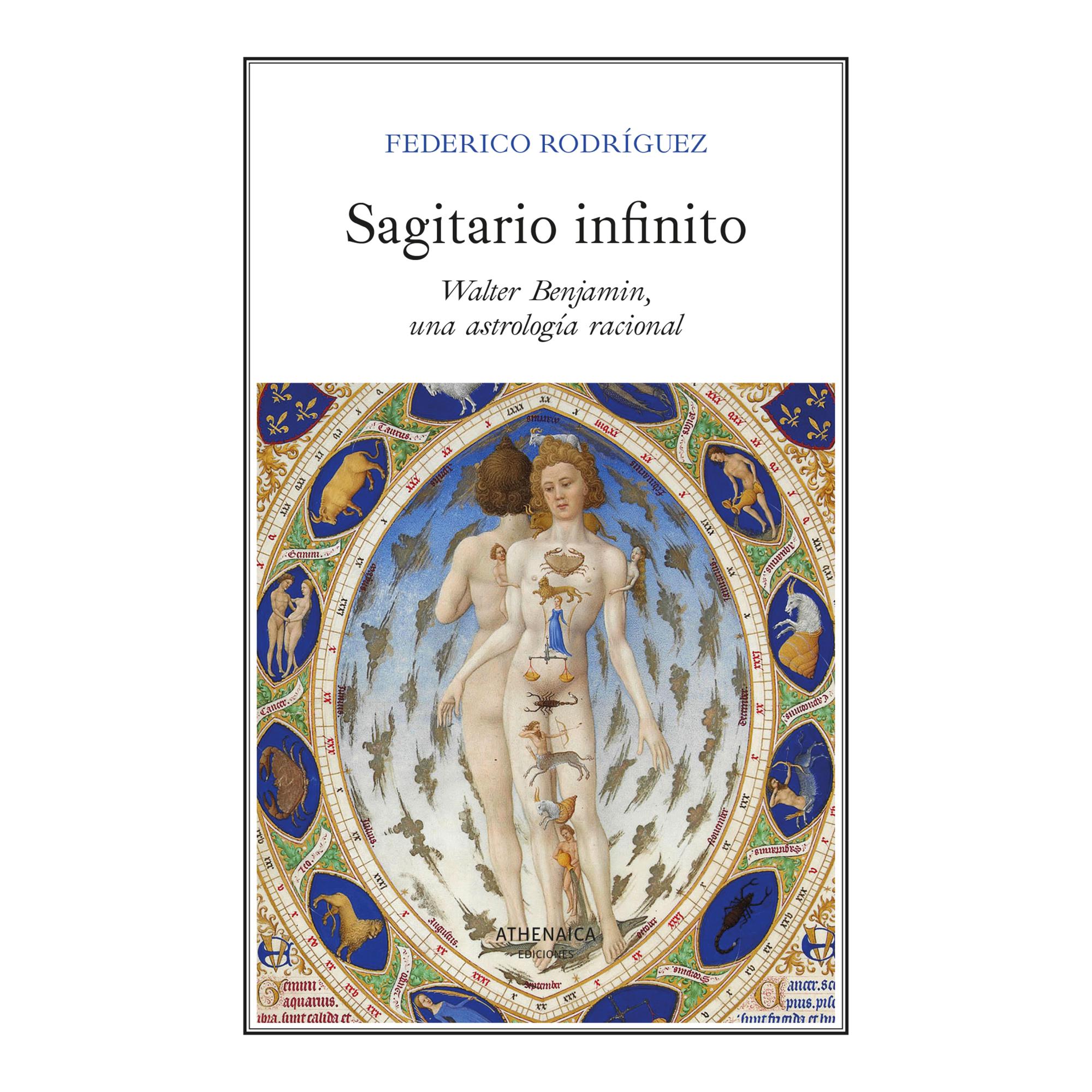 Imagem 0 de Sagitario infinito: Walter Benjamin, una astrología racional (Capa mole com abas)