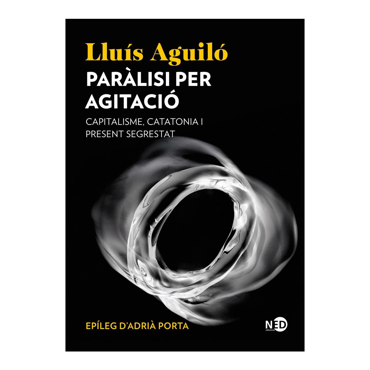 Imagem 0 de Paràlisi per agitació: Capitalisme, catatonia i present segrestat (Capa mole com abas)