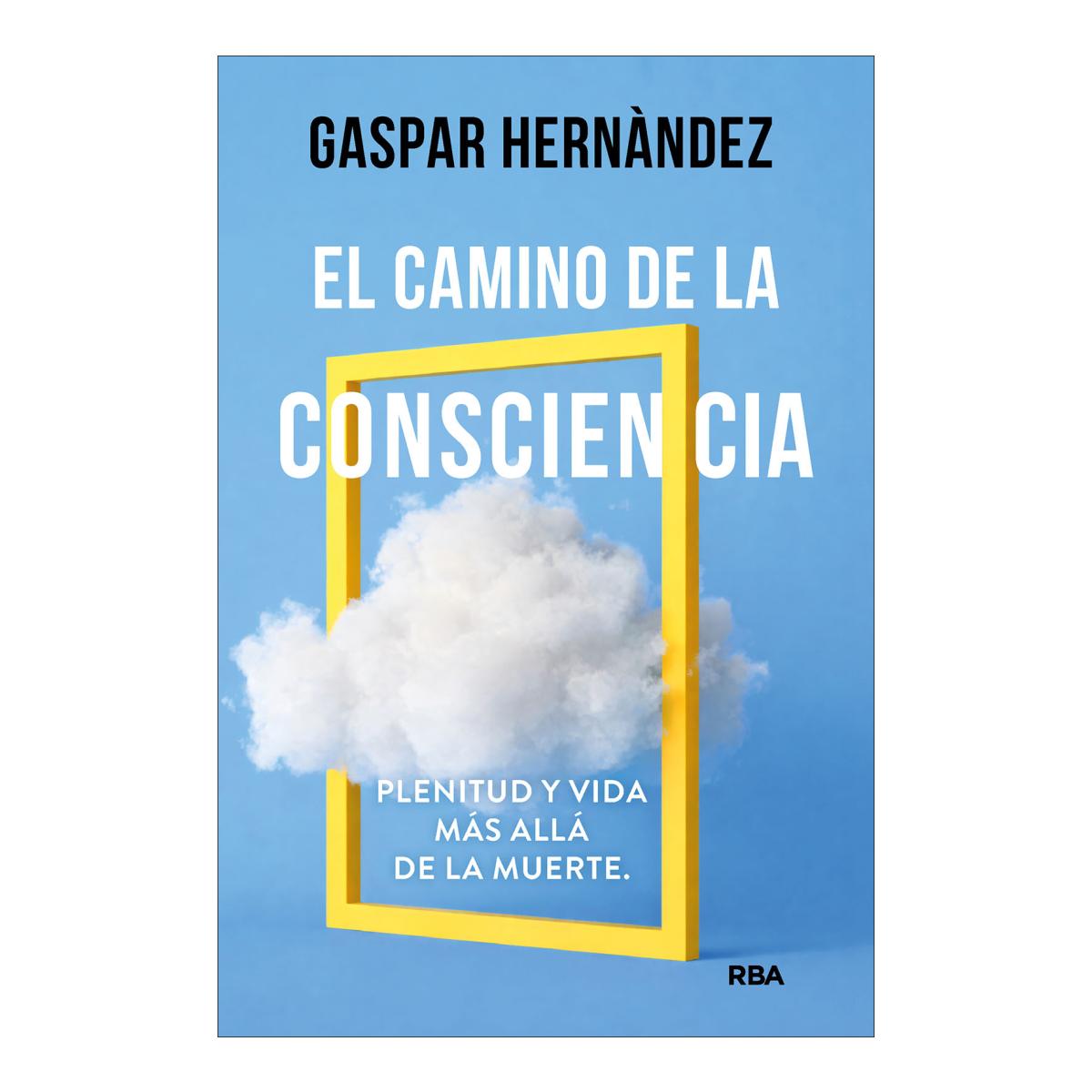 Imagem 0 de El camino de la consciencia: Plenitud y vida más allá de la muerte (Capa mole)