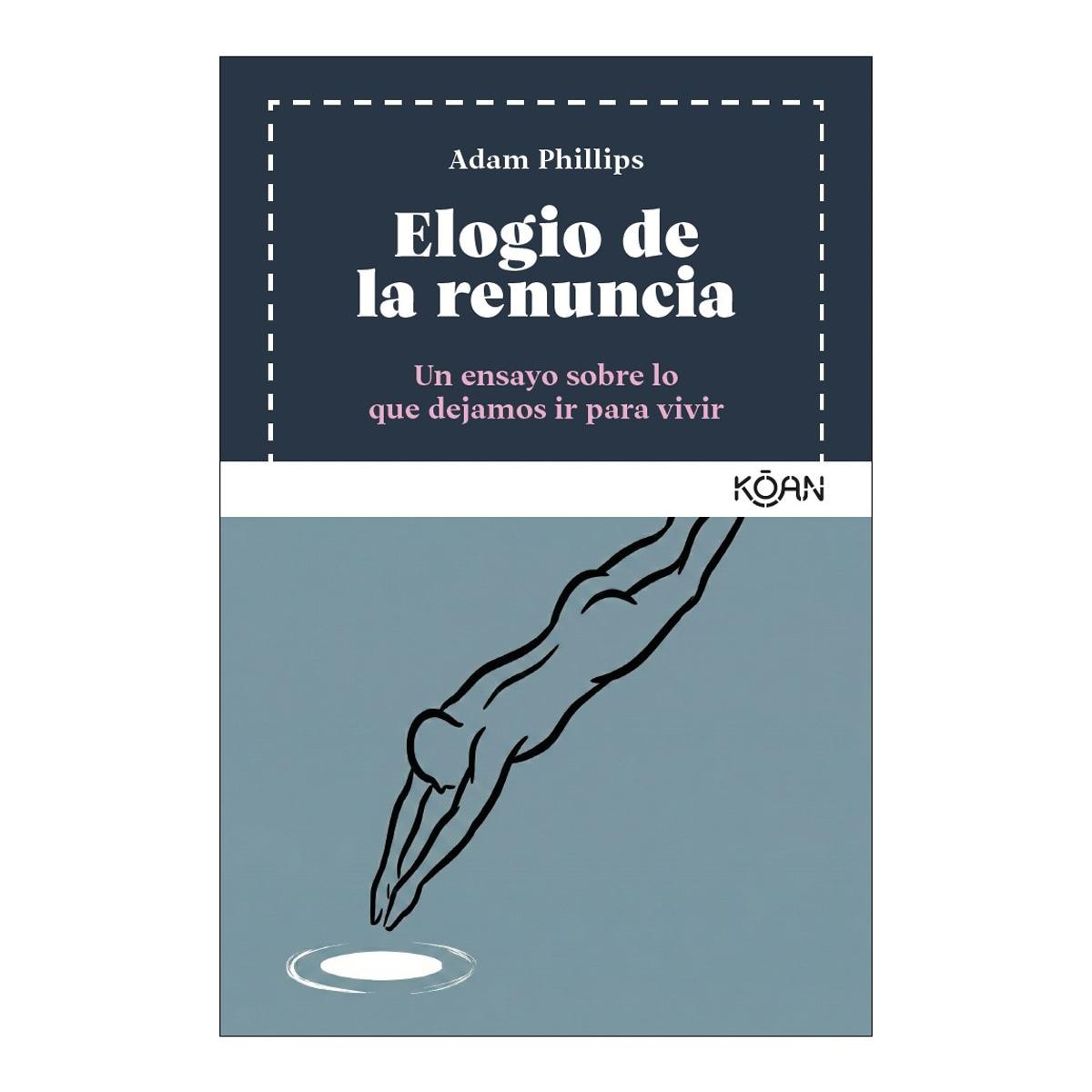 Imagem 0 de Elogio de la renuncia: Un ensayo sobre lo que dejamos ir para vivir (Capa mole)
