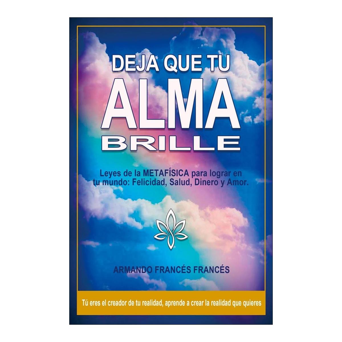 Deja que tu alma brille
