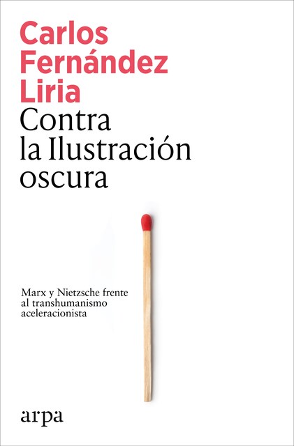 CONTRA LA ILUSTRACIÓN OSCURA  (Tapa blanda con solapas)