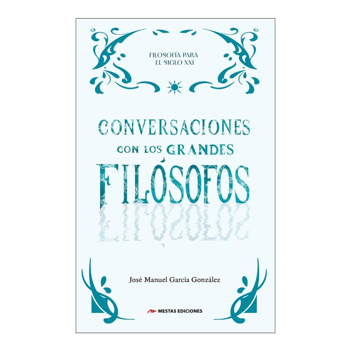 Imagen 1 de CONVERSACIONES CON LOS GRANDES FILÓSOFOS  (Tapa blanda con solapas)