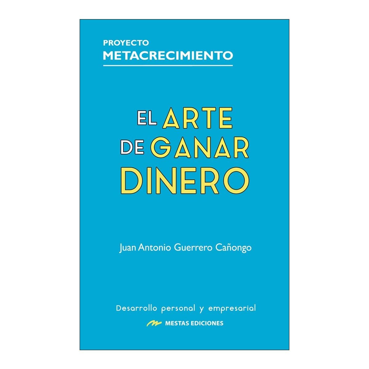 Imagen 1 de EL ARTE DE GANAR DINERO  (Tapa blanda)