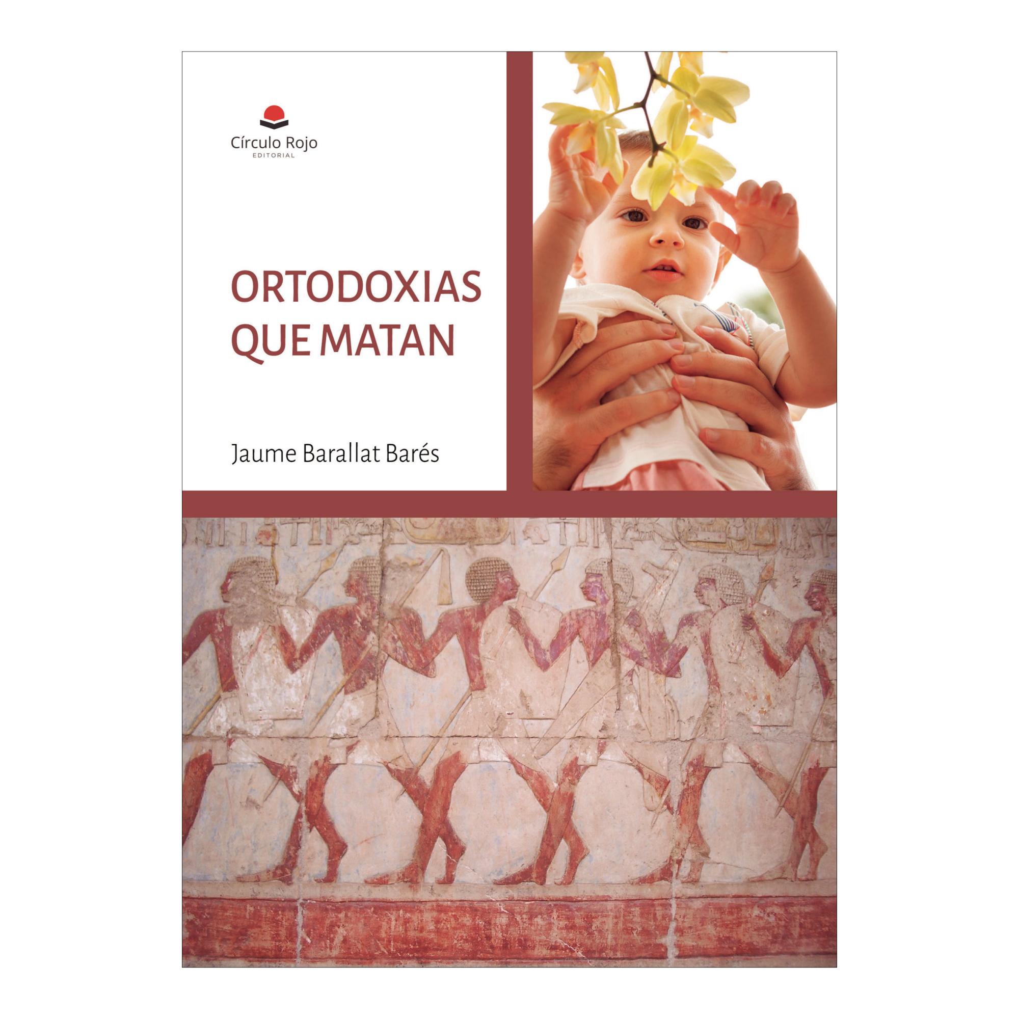 Ortodoxias que matan