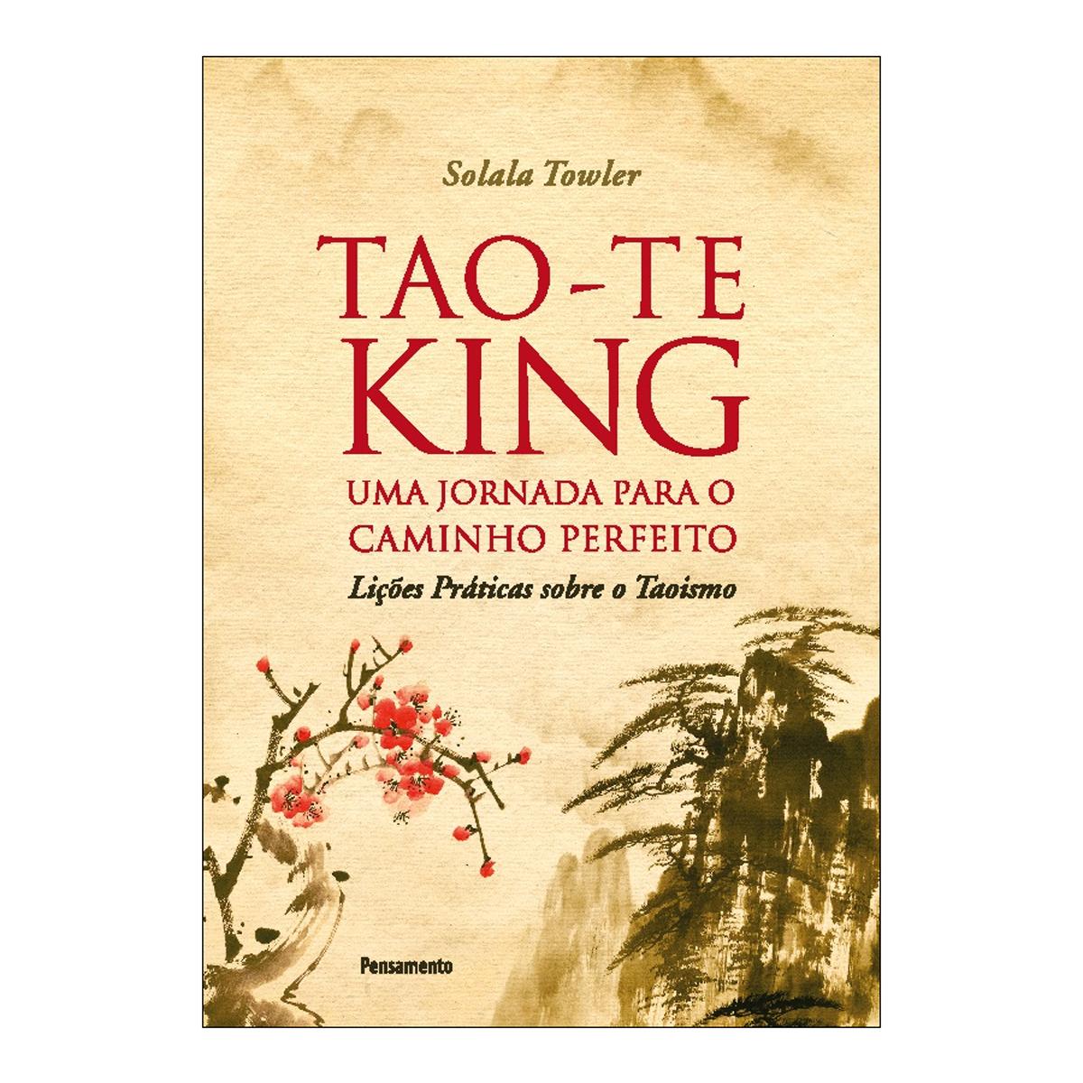 Tao-te king - uma jornada para o caminho