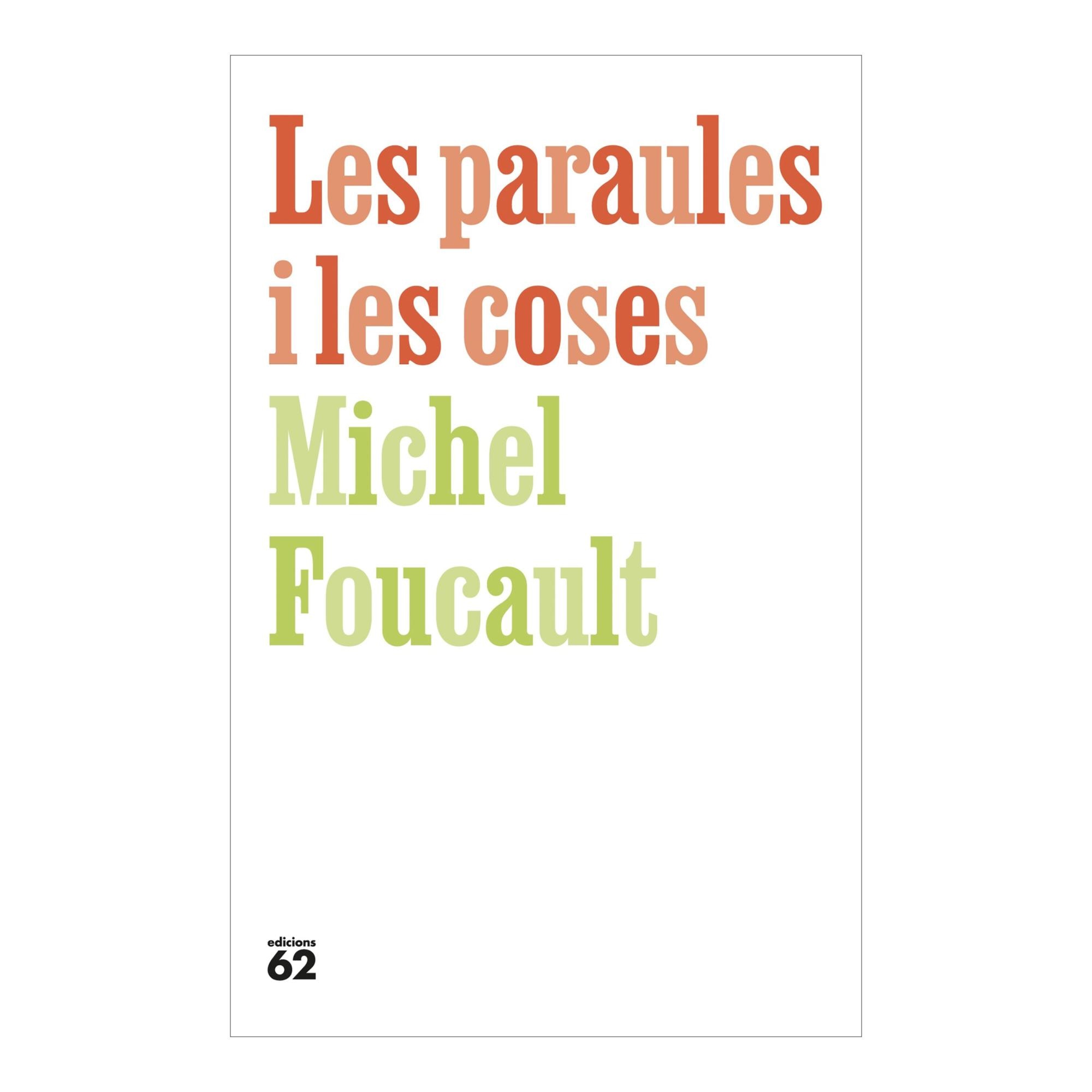 Imagem 0 de LES PARAULES I LES COSES (Capa Mole com Abas)