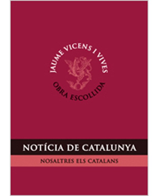 Noticia De Catalunya. Nosaltres Els Catalans. (Capa dura) 1