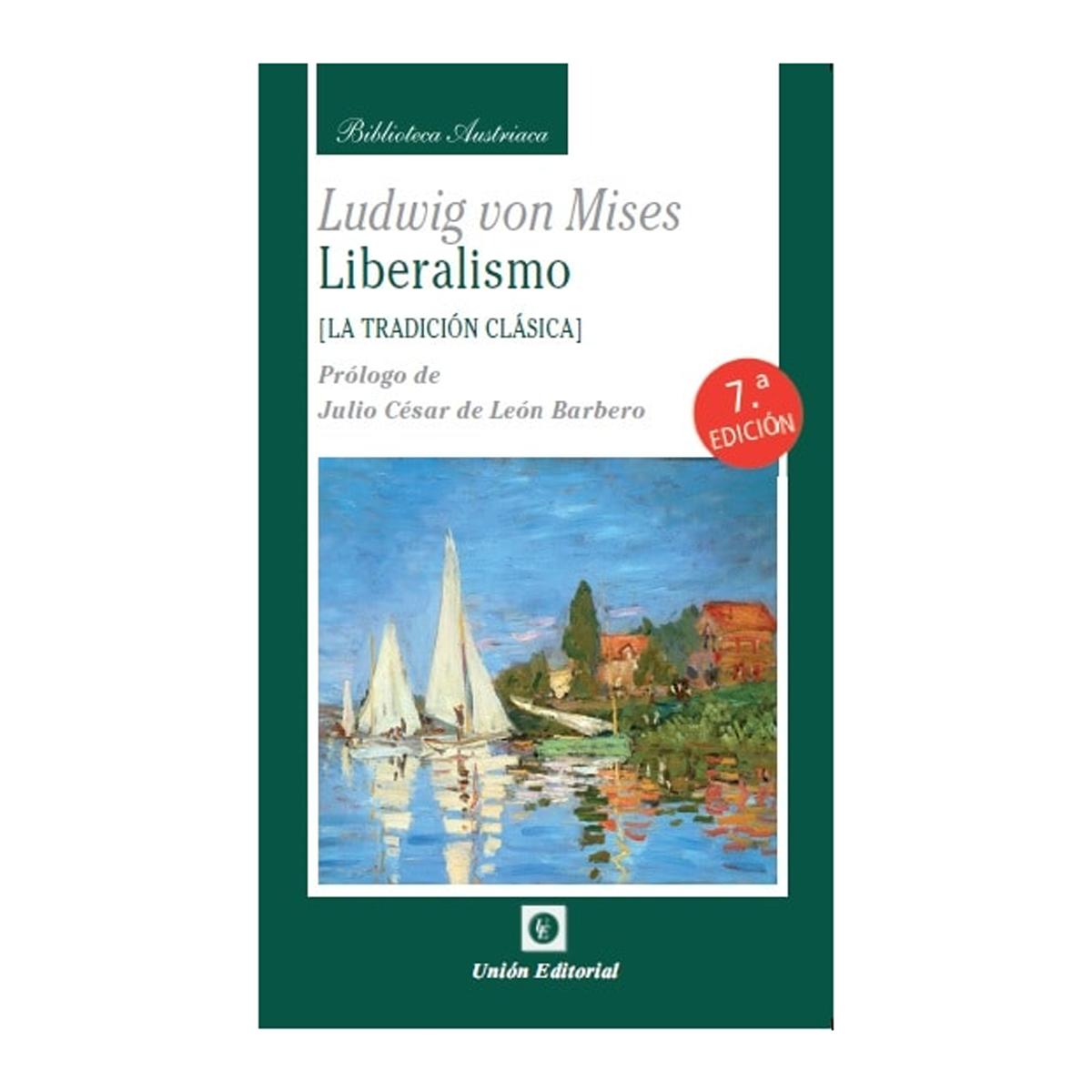 Liberalismo: La tradición clásica(Tapa blanda) 1
