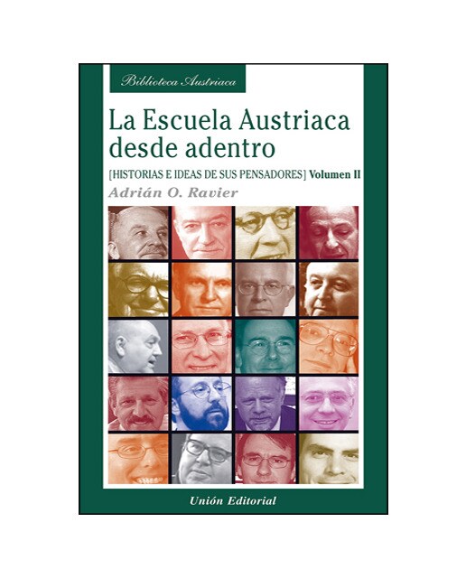 La Escuela Austriaca Desde Adentro 1