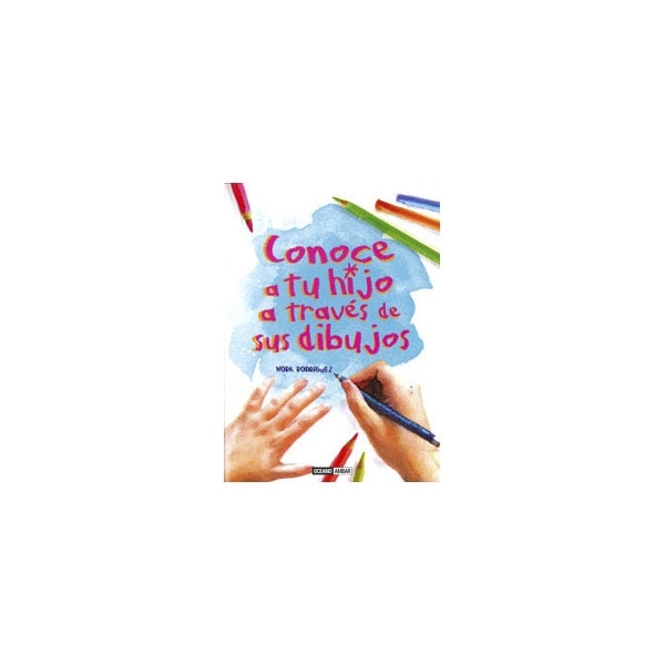 Conoce a tu hijo a traves de sus dibujos