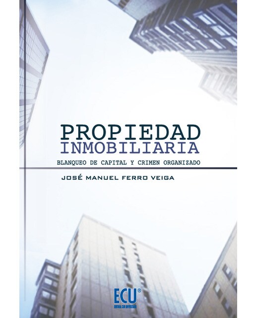 Imagen 1 de Propiedad inmobiliaria, blanqueo de capital y crim (Tapa blanda)