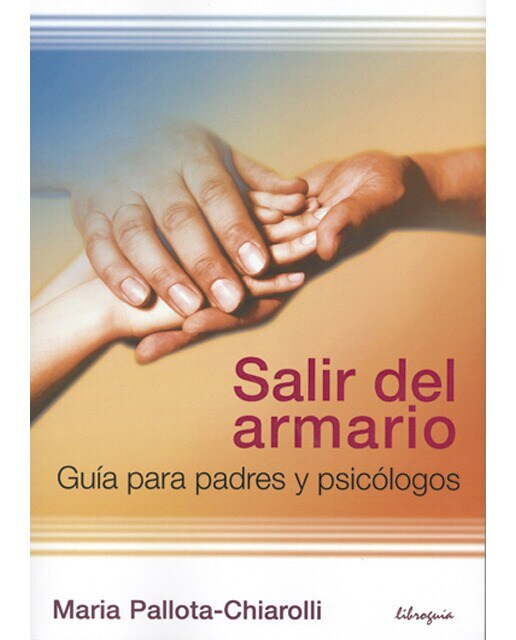 Imagen 0 de Salir del armario: Guía para padres y psicólogos (Tapa blanda)