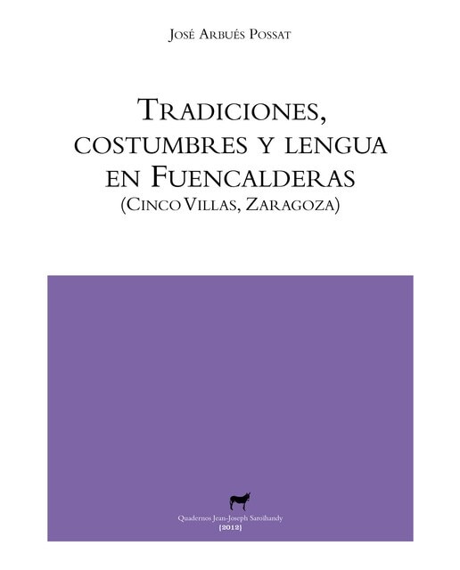 Tradiciones,costumbres y lengua en fuencalderas