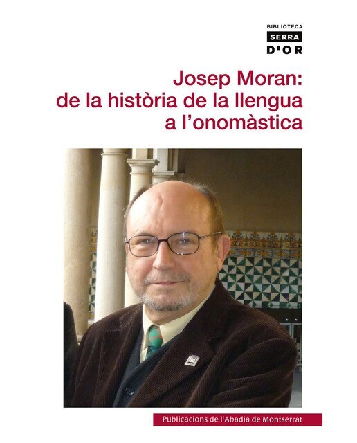 Josep Moran: de la història de la llengua a l'onomàstica (Capa mole) 1
