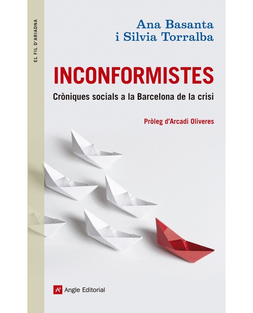 Imagem 0 de Inconformistes: Cròniques socials a la barcelona de la crisi(Tapa blanda)