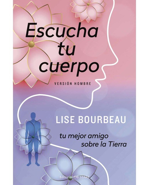 Imagen 0 de Escucha tu cuerpo - versión hombre (Tapa blanda)