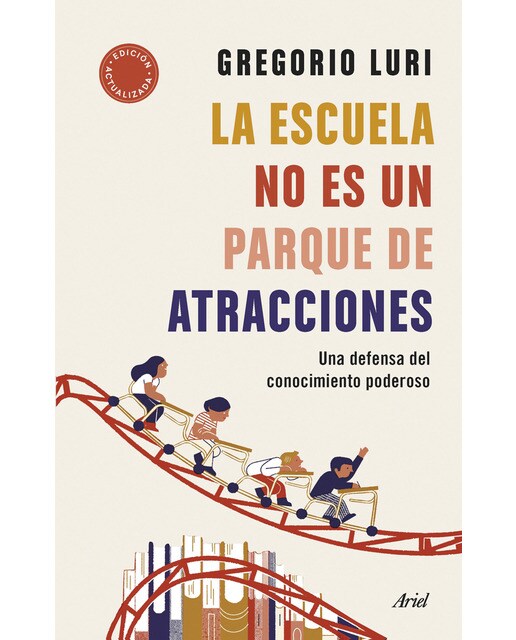 Imagen 0 de La escuela no es un parque de atracciones  (Tapa blanda con solapas Tapa blanda)