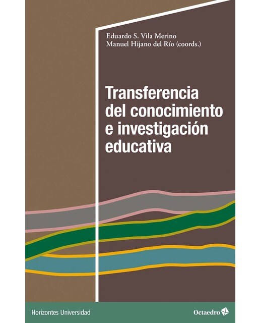 Imagen 0 de Transferencia del conocimiento e investigación educativa