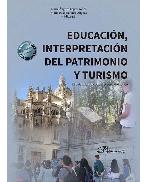 Educación, interpretación del patrimonio y turismo: El patrimonio como recurso didáctico