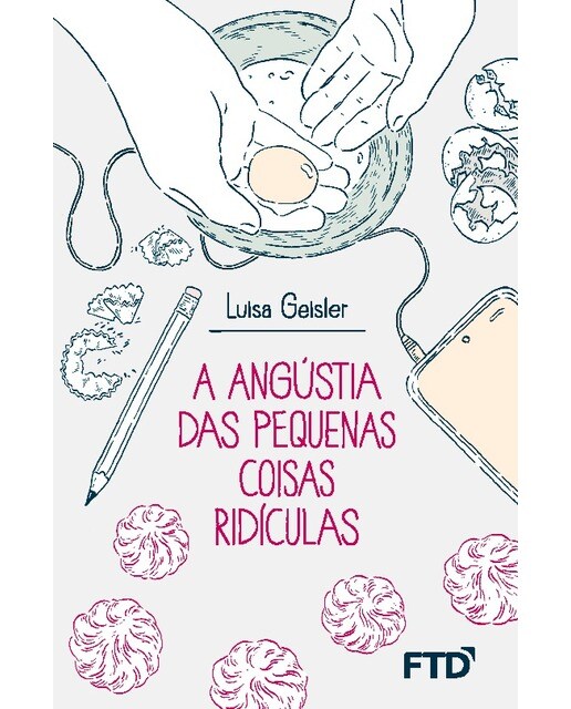 A angústia das pequenas coisas ridículas 1
